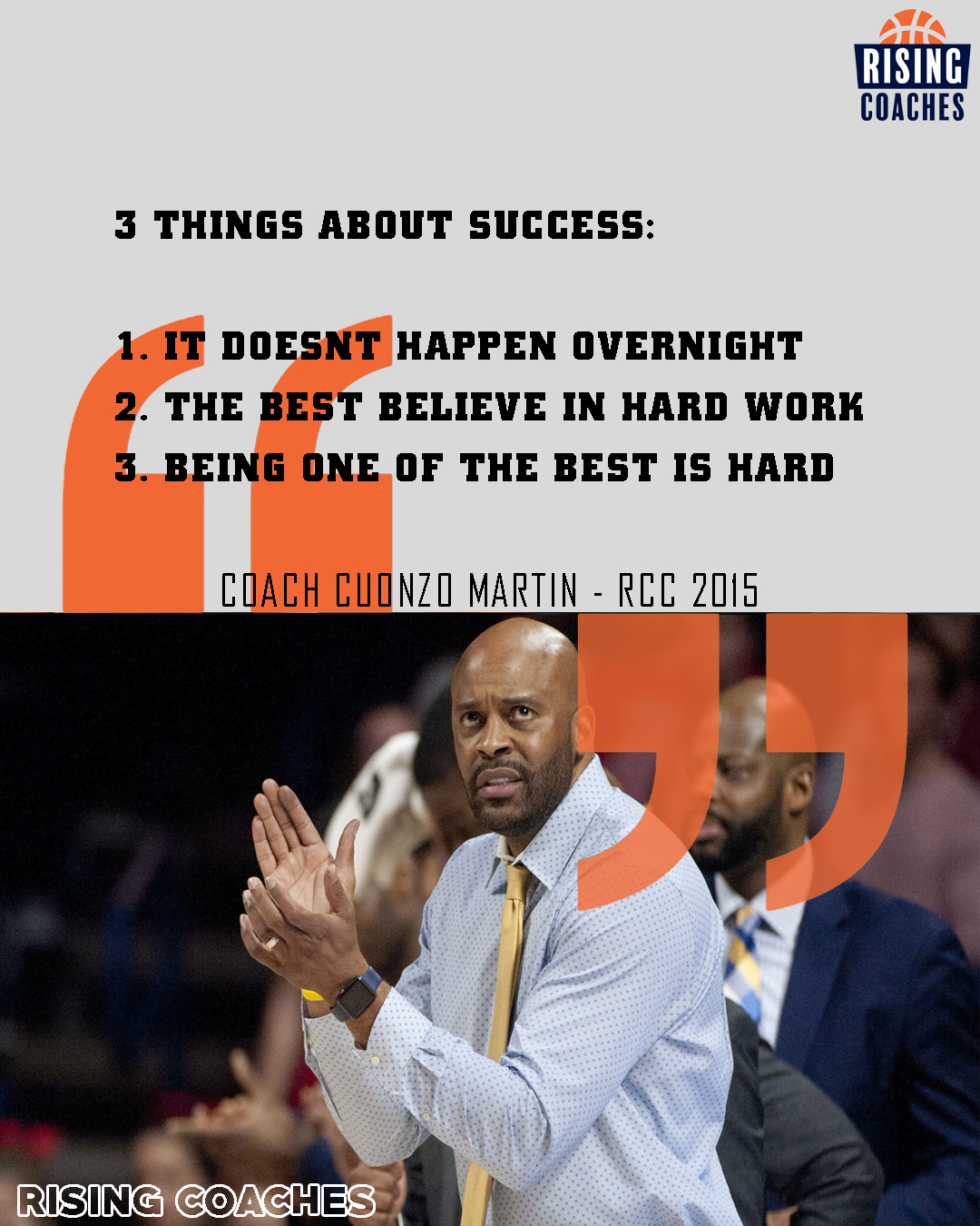 Quotes: Cuonzo Martin - Success Doesn't Happen Overnight