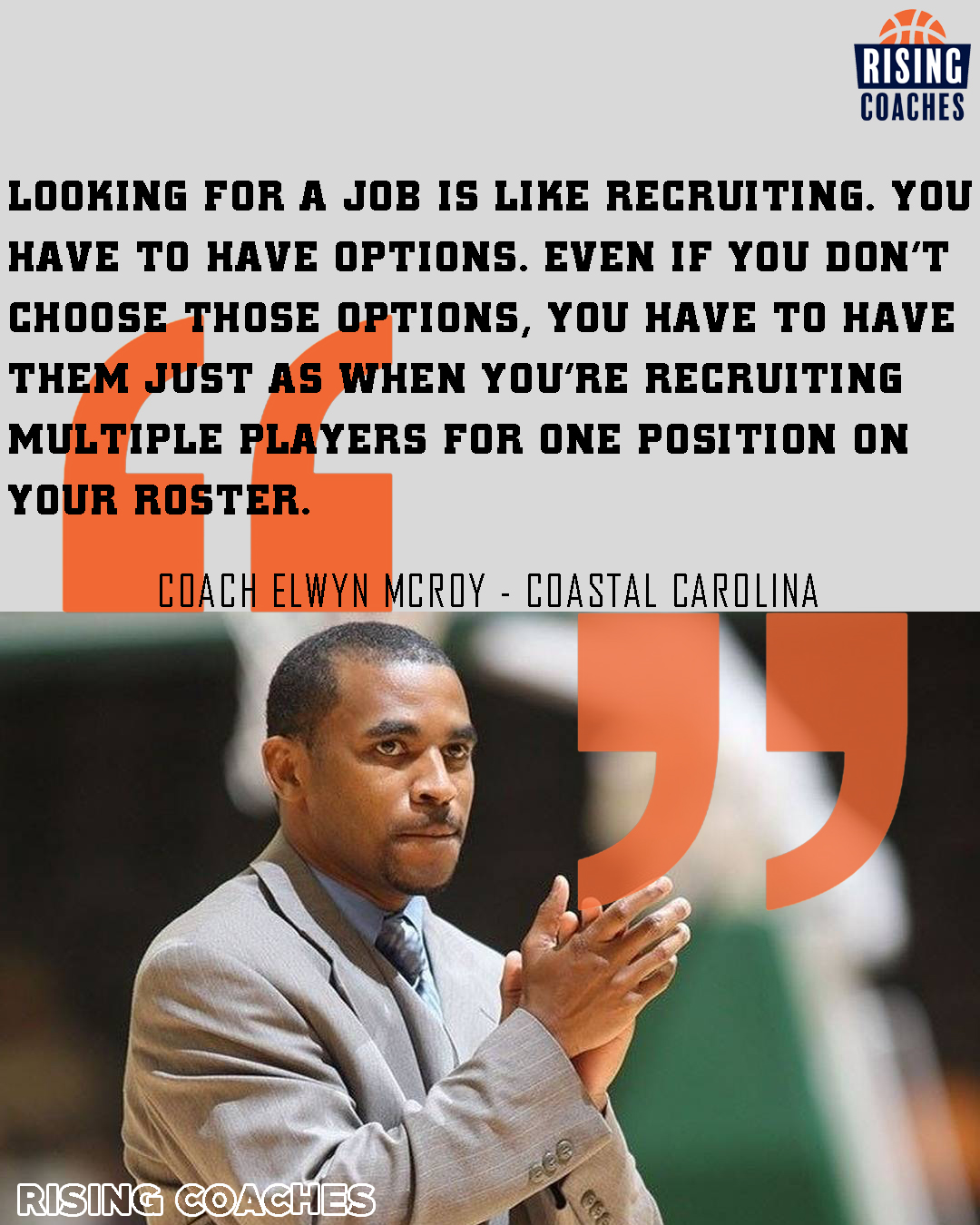 Quotes: Elwyn McRoy - Looking for a Job is Like Recruiting